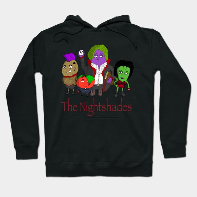 The Nightshades Goth Vegetable Family Hoodie by JonnyVsTees